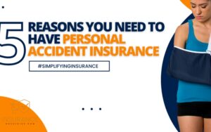 ACCIDENT INSURANCE WHAT DO YOU GET